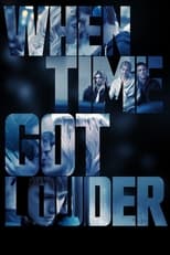 Poster di When Time Got Louder