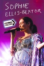 Sophie Ellis-Bextor: Live at Kendal Calling poster
