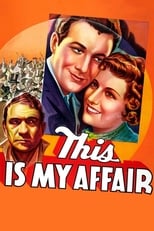 This Is My Affair (1937)