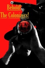 Behold! The Colonizers!