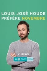 Poster di Louis Jose Houde : Préfère novembre