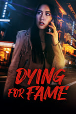 Poster for Dying for Fame 