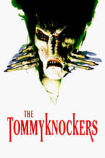 Tommyknockers - Das Monstrum
