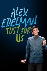 Poster for Alex Edelman: Just for Us 