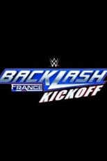 Poster for WWE Backlash France Kickoff 2024