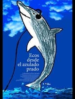 Poster for Ecos Desde el Azulado Prado 