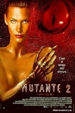 La Mutante 2 serie streaming