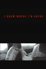 I Know Where I'm Going (2009)