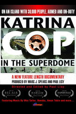 Katrina Cop in the Superdome (2010)