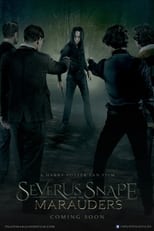 Poster for Severus Snape and the Marauders