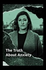 Poster for The Truth About Anxiety