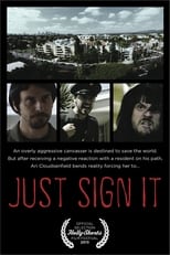 Poster for Just Sign It