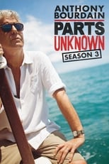 Poster for Anthony Bourdain: Parts Unknown Season 3