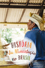 A História da Alimentação no Brasil poster