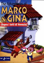 Poster di Sopra i tetti di Venezia (Le avventure di Marco e Gina)