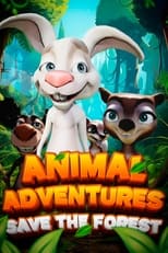 Poster for Animal Adventures: Save The Forest