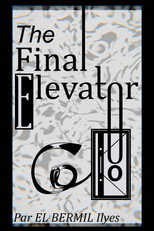 The Final Elevator