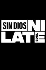 Poster di Sin dios, ni late