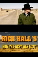 Poster for Rich Hall's How The West Was Lost