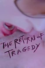 Poster for The Return of Tragedy 