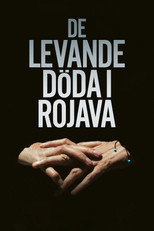 The Living and the Dead in Rojava poster