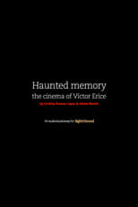 Poster for Haunted Memory: The Cinema of Víctor Erice