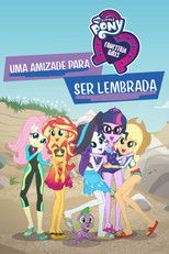My Little Pony: Equestria Girls - Forgotten Friendship