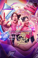 As Fãs do Turno da Noite