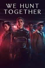 Poster for We Hunt Together