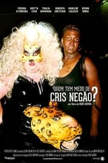 Poster for Who's Afraid of Cris Negão?