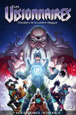 Les Visionnaires : Chevaliers de la Lueur Magique