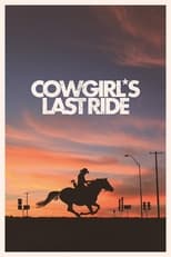 Poster for Cowgirl's Last Ride