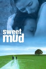 Poster for Sweet Mud 