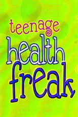 Poster for Teenage Health Freak Season 2