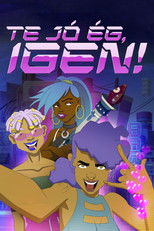 Te jó ég, igen!