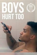 Poster for Boys Hurt Too