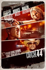 Catch.44 - Der ganz große Coup