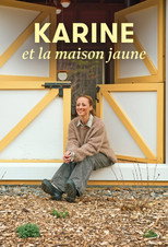 Karine and the Yellow House poster