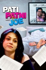 Pati Patni and Joe (2021)