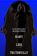 Poster for Baby Lies Truthfully