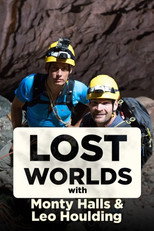 Lost Worlds With Monty Halls and Leo Houlding poster