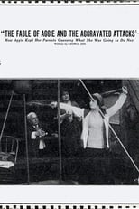 Poster for The Fable of Aggie and the Aggravated Attacks