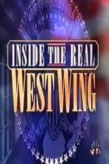 Poster for The Bush White House: Inside the Real West Wing