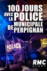 100 jours avec la Police Municipale de Perpignan poster