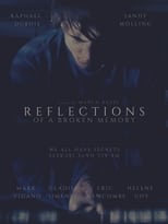 Reflections of a Broken Memory (2022)