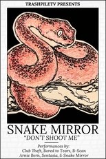 Don't Shoot Me: The Snake Mirror Weekend Tour poster