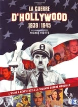 Poster di La guerre d'Hollywood, 1939 - 1945