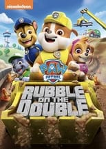 Poster for Paw Patrol: Rubble on the Double 