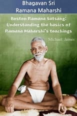 Poster for Boston Ramana Satsang: Understanding the basics of Ramana Maharshi's teachings