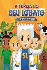 A Turma do Seu Lobato poster